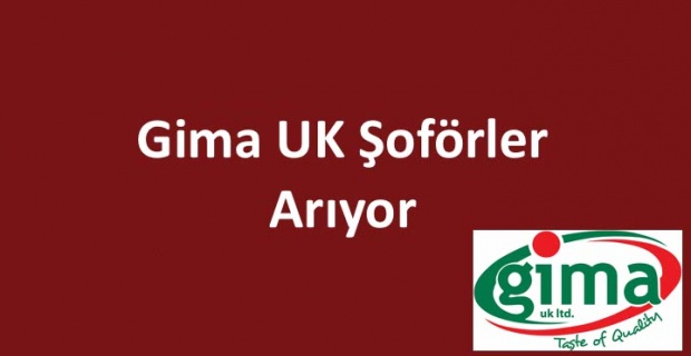 Gima Uk Şoförler Arıyor