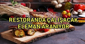 Restoranda çalışacak acil elemanlar aranıyor!